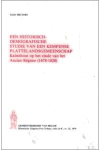 historisch-demografische studie van een Kempense plattelandsgemeenschap: Kalmthout op het einde van het Ancien Regime (1678-1828).