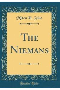 The Niemans (Classic Reprint)