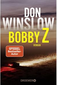 Bobby Z : Kriminalroman.