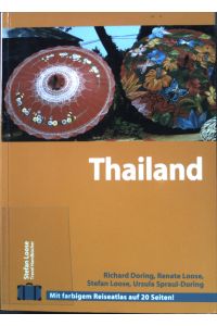 Thailand : Stefan-Loose-Travel-Handbuch ; aktuelle Reise-Tipps auf 848 Seiten!.   - Stefan-Loose-Travel-Handbücher; Bücher zum Selberreisen