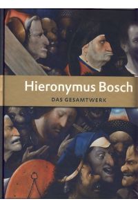 Hieronymus Bosch. Das Gesamtwerk.   - [Red. Barbera van Kooij. Übers. aus dem Niederländ. Henrik Schröder], 175 Jahre Belser.