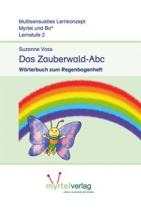 Das Zauberwald-Abc: Wörterbuch zum Regenbogenheft