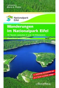 Themen Touren Band 1 Wanderungen im Nationalpark Eifel 1: 10 Touren zwischen 5 und 18 Kilometer