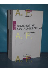 Qualitative Sozialforschung : eine Einführung  - Rororo , 55694 : Rowohlts Enzyklopädie