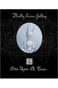Once Upon a Time  - Dorothy Circus Gallery 1