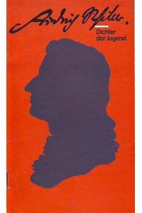 Friedrich Schiller. Dichter der Jugend.   - (Zur Kulturkonferenz der FDJ un der Weimartage der Jugend 1975).