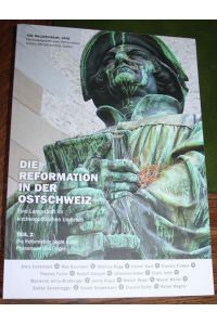 Die Reformation in der Ostschweiz. Teil 2, Die Reformation bricht durch : Phänomene und Folgen.
