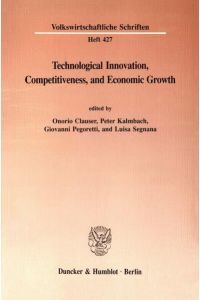 Technological Innovation, Competitiveness, and Economic Growth.
