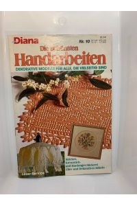 Diana Die schönsten Handarbeiten, Nr. 10 / 1993 Heft/Zeitschrift/Broschur  - Dekorative Modelle für Alle, die vielseitig sind