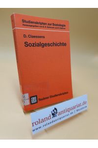 Sozialgeschichte für soziologisch Interessierte ; Bd. 137