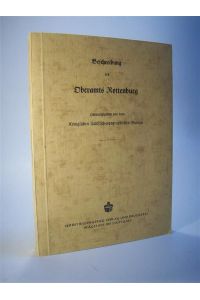 Beschreibung des Oberamts Rottenburg. Beschreibung des Königreichs Württemberg nach Oberamtsbezirken. Band 5. Reprint