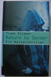 Return to Sender. Ein Hackerthriller