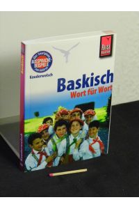 Baskisch - Wort für Wort - aus der Reihe: Kauderwelsch - Band: 140