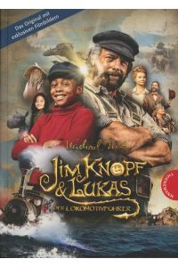 Jim Knopf und Lukas der Lokomotivführer – Filmbuch: Das Original mit exklusiven Filmfotos