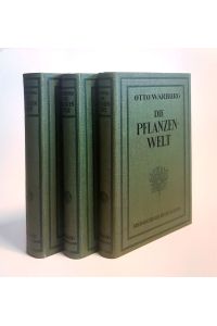 Die Pflanzenwelt. Komplett in 3 Bänden.