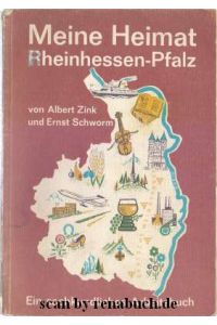 Meine Heimat Rheinhessen-Pfalz  - Ein sachkundliches Arbeitsbuch