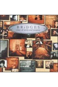 Bridges: Songs of Unity and Purpose (UK Import) [Audio CD] New Song & Out of. . .