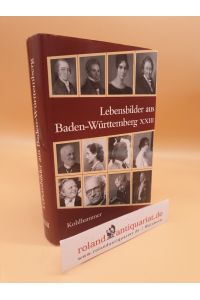 Lebensbilder aus Baden-Württemberg (Lebensbilder aus Baden-Württemberg, 23, Band 23)