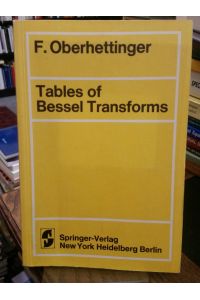 Tables of Bessel Transforms.