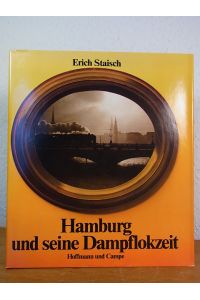 Hamburg und seine Dampflokzeit