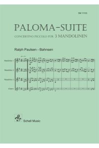 Paloma - Suite  - Concertino für 3 Mandolinen (+ Gitarre ad lib.)