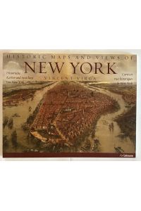 Historic maps and views of New York - Historische Karten und Ansichten von New York - Cartes et vus historiques de New York.