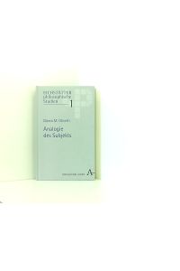 Analogie des Subjekts (Eichstätter philosophiesche Studien: Hrsg. v. Walter Schweidler)