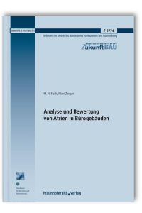 Analyse und Bewertung von Atrien in Bürogebäuden. Abschlussbericht.