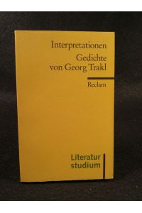 Interpretationen: Gedichte von Georg Trakl  - (Literaturstudium)