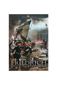 Friedrich - Eine Potzdamer Geschichte