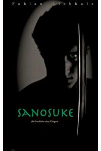 Sanosuke  - Die Geschichte eines Kriegers