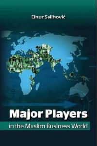Major Players in the Muslim Business World