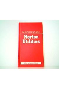 Norton Utilities - Alles auf einen Blick. Der DATA BECKER Führer.