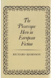 Picaresque Hero in European Fiction.