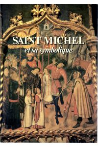 Saint Michel et sa symbolique  - Editions d'Art Lucien De Meyer 2801600296
