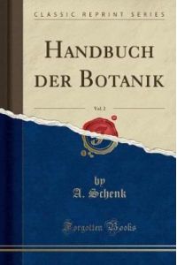 Handbuch der Botanik, Vol. 2 (Classic Reprint)