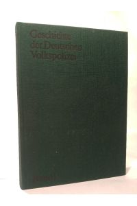 Geschichte der Deutschen Volkspolizei. 2 Bände.   - Band 1: 1945 - 1961.  Band 2 : 1961 -1985.