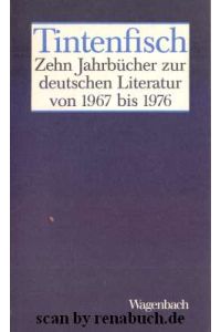 Tintenfisch - Band 2 (1972-1976)  - Zehn Jahrbücher zur deutschen Literatur von 1967 - 1976