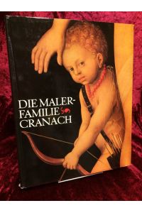 Die Malerfamilie Cranach.