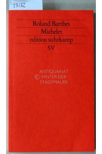Michelet. [= edition suhrkamp, 1206]