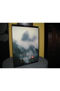 Huang-shan: Chinas magischer Gipfel.   - Mit einer Einf. von Francois Cheng; Aus dem Franz.: Ilonka Bertheau;