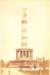 Das Sieges-Denkmal- Originalphotographie.   - (Berlin. 204).