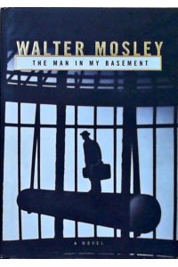 The Man in My Basement: A Novel (Mosley, Walter)