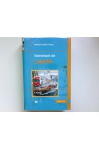 Taschenbuch der Logistik.   - hrsg. von Reinhard Koether. [Autoren und Mitarb.: Siegfried Augustin ...]
