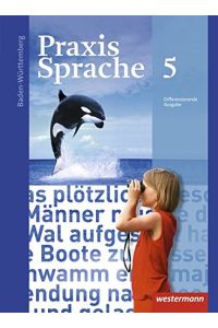 Praxis Sprache - Ausgabe 2015 für Baden-Württemberg: Schülerband 5