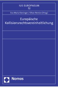 Europäische Kollisionsrechtsvereinheitlichung