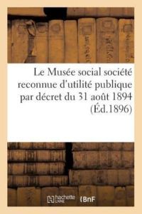 Auteur, S: Mus e Social Soci t Reconnue d`Utilit Publiq: , Dimanche 3 Mai 1896 (Arts)