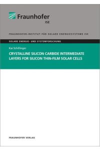 Crystalline Silicon Carbide Intermediate Layers for Silicon Thin-Film Solar Cells.