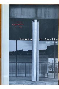 Bauen in Berlin 1900-2000: Chronik. .