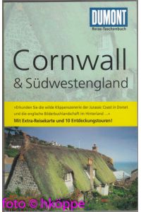Cornwall & Südwestengland : [mit Extra-Reisekarte und 10 Entdeckungstouren!].   - DuMont-Reise-Taschenbuch